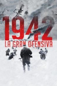 VER 1942: La Gran Ofensiva Online Gratis HD