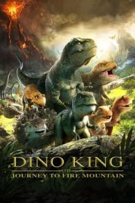 VER Dino King: Viaje a la montaña de fuego (2019) Online Gratis HD