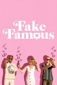VER Fake Famous (2021) Online Gratis HD