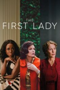 VER The First Lady Online Gratis HD
